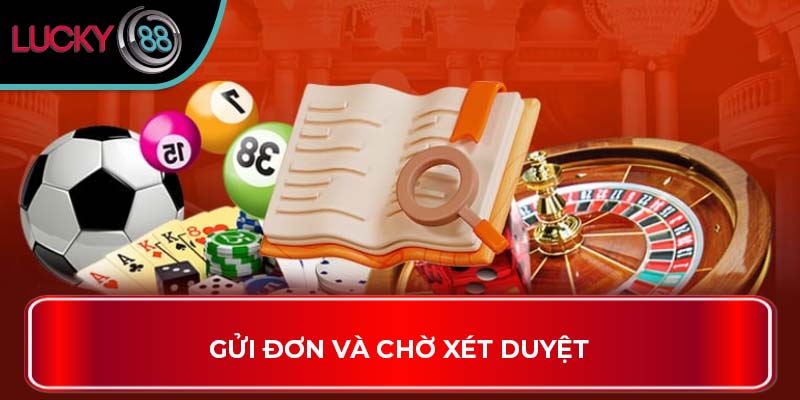 Gửi đơn và chờ xét duyệt
