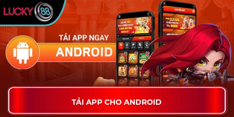 Tải App Cho Android